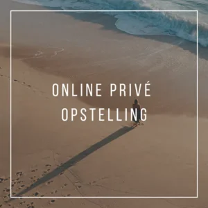 Online privé opstelling (Op aanvraag)