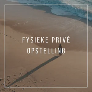 Fysieke privé opstelling (Op aanvraag)